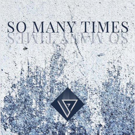 So Many Times | Boomplay Music