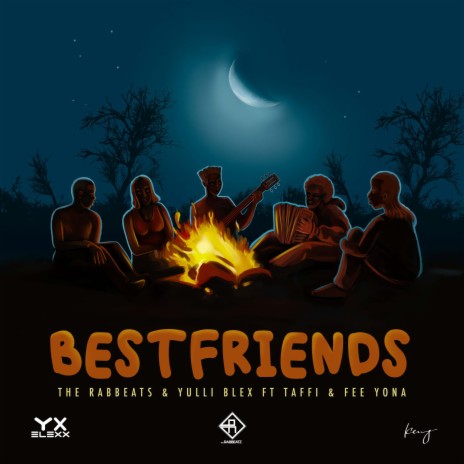 Best friends ft. Yulli blexx, Fee_yona & Taffi