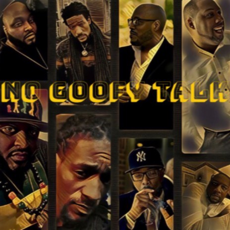 No Goofy Talk ft. Hason Denard, Atlas & Lord Northstar | Boomplay Music