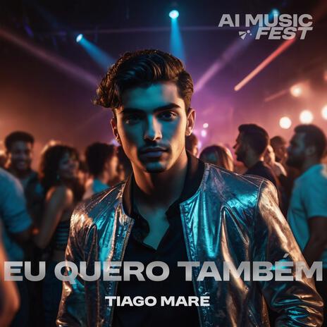 Eu Quero Também | Boomplay Music