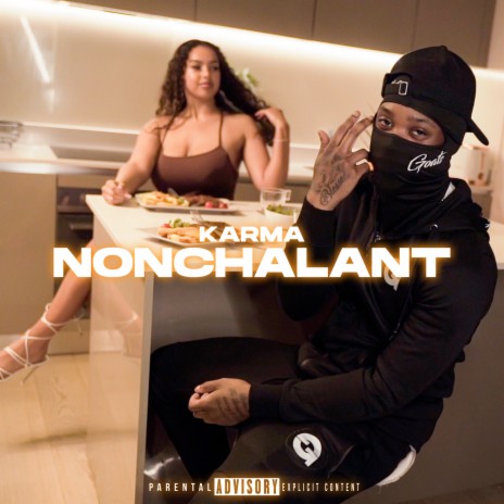 Nonchalant 🅴 | Boomplay Music