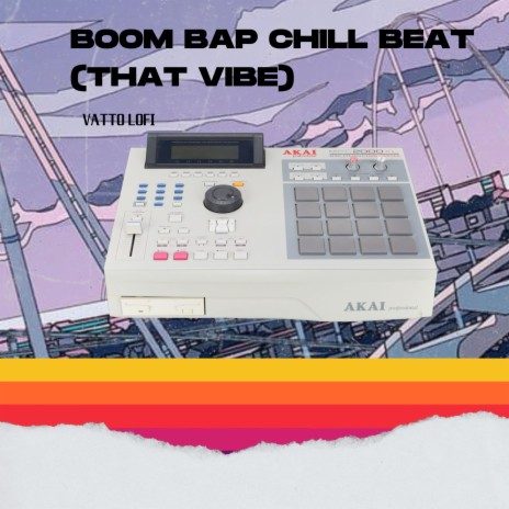 Boom Bap Chill Beat (That Vibe) | Boomplay Music