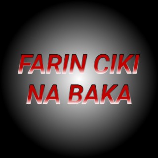 Farin Ciki Na Baka