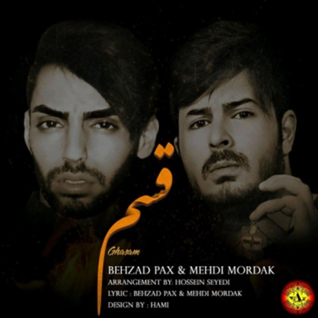 Ghasam (feat. Mehdi Mordak) | Boomplay Music