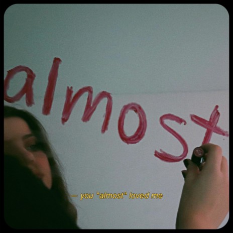 almost | Boomplay Music