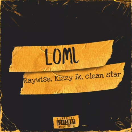 Loml ft. Kizzy ik & clean star | Boomplay Music
