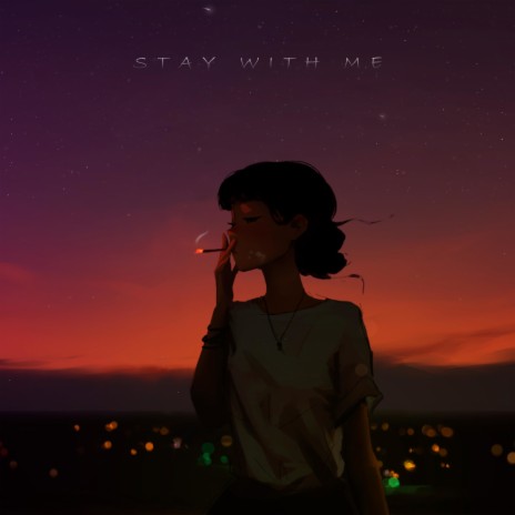 Stay with Me | Boomplay Music