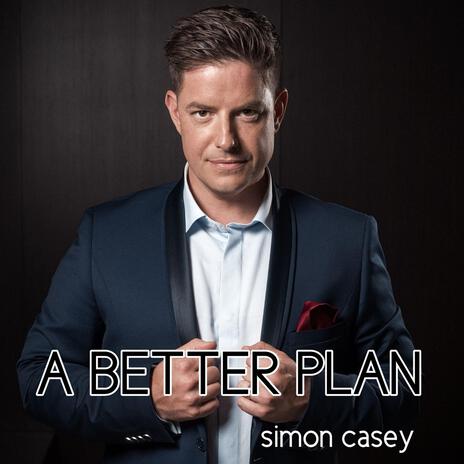 A Better Plan | Boomplay Music