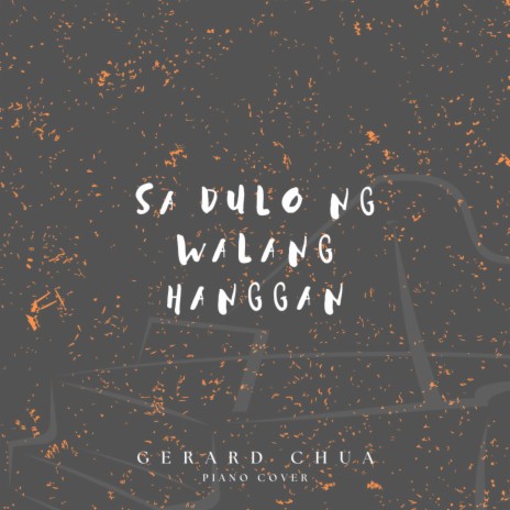 Sa Dulo Ng Walang Hanggan (Piano Arrangement)