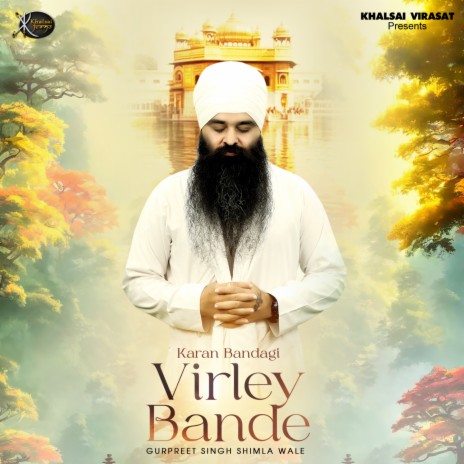 Karan Bandgi Virley Bande (Gurbani Kirtan) | Boomplay Music