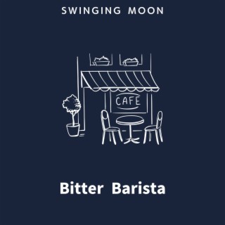 Bitter Barista