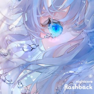 Flashback - Nightcore