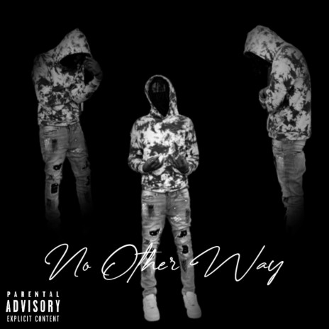 No Other Way | Boomplay Music