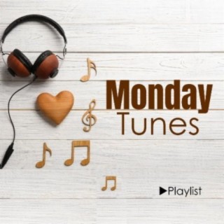 Monday Tunes!!