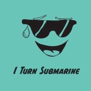 I Turn Submarine