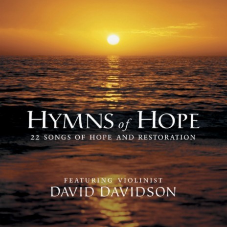 Shall We Gather At The River (Hymns Of Hope Album Version) | Boomplay Music