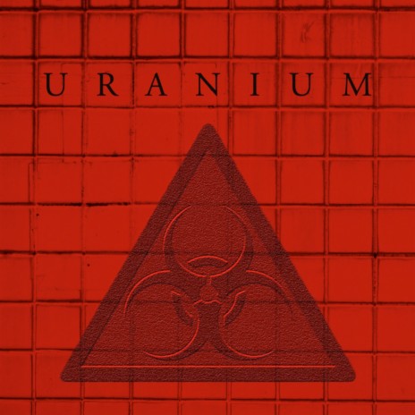 Uranium | Boomplay Music