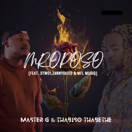 Mroposo ft. Thabiso Thabethe, 3two1, Zannyskies & MFL MusiQ | Boomplay Music