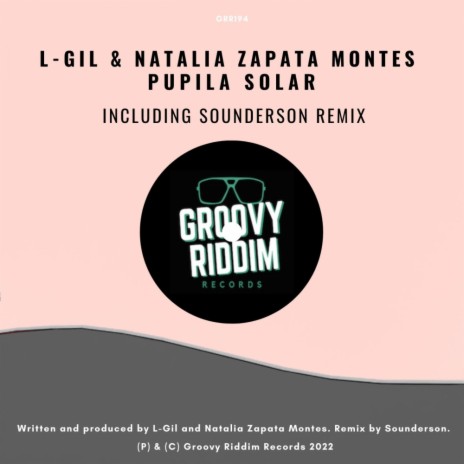 Pupila Solar (Sounderson Remix) ft. Natalia Zapata Montes | Boomplay Music