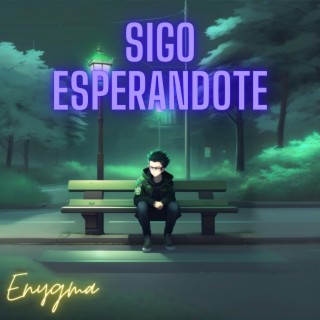 Sigo Esperandote