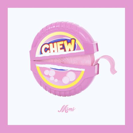 Chew | Boomplay Music