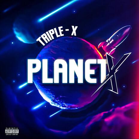 Planet X | Boomplay Music