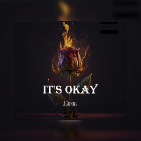 It's Okay | Boomplay Music