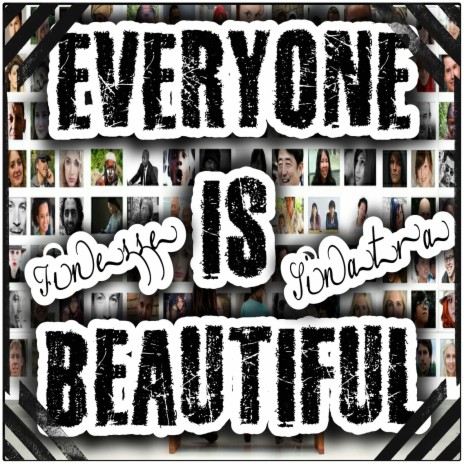 Everyone Is Beautiful | Boomplay Music