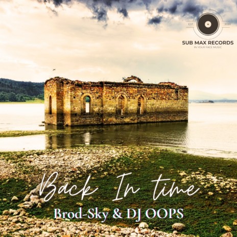 Back in Time ft. DJ OOPS | Boomplay Music