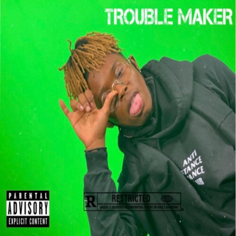 TROUBLE MAKER | Boomplay Music