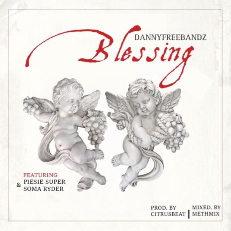 Blessing ft. Piesie super & Soma Ryder | Boomplay Music