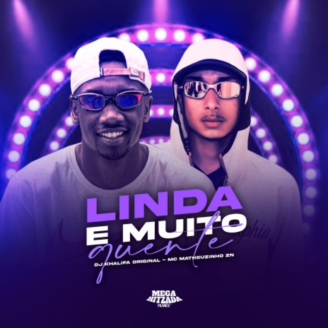 LINDA E MUITO QUENTE ft. Dj Khalifa Original | Boomplay Music