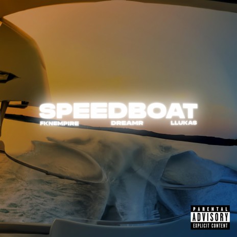Speedboat ft. Llukas & fknempire