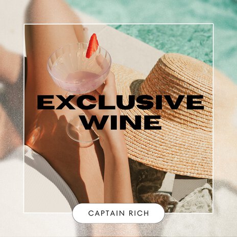 Exclusive Wine | Boomplay Music