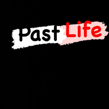 Past Life ft. BigBagSpazz | Boomplay Music