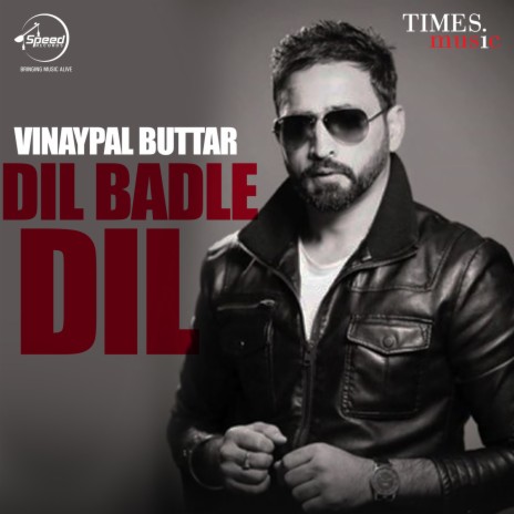 Dil De Badle Dil | Boomplay Music