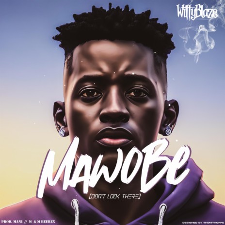 Mawobe (Don't Look There) | Boomplay Music