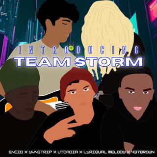 Introducing Team Storm