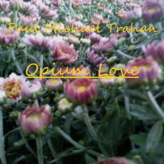 Opium Love