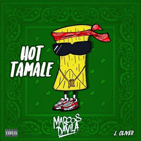 Hot Tamale | Boomplay Music