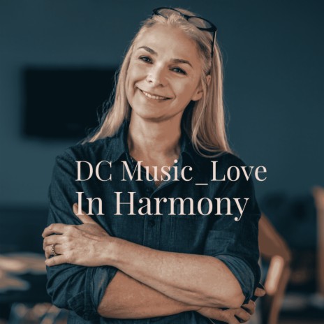 In Harmony | Boomplay Music