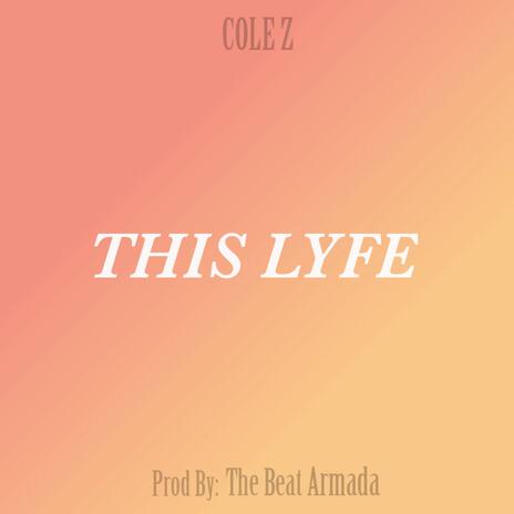 This Lyfe ft. The Beat Armada | Boomplay Music