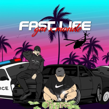 Fast Life ft. Monde | Boomplay Music