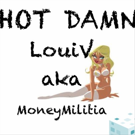 Hot Damn | Boomplay Music