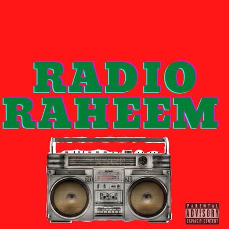 Radio Raheem ft. BlackSheepBlaze | Boomplay Music