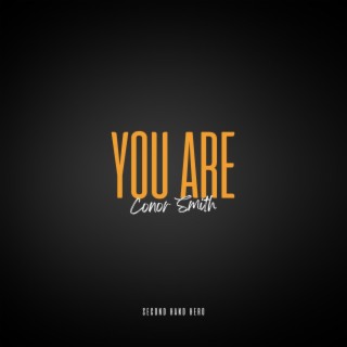 You Are