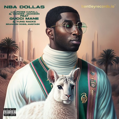 NBA Dollas ft. Vandes Jackson, Gucci Mane, Yung Rackz, Brandon Ross & AmgTask | Boomplay Music