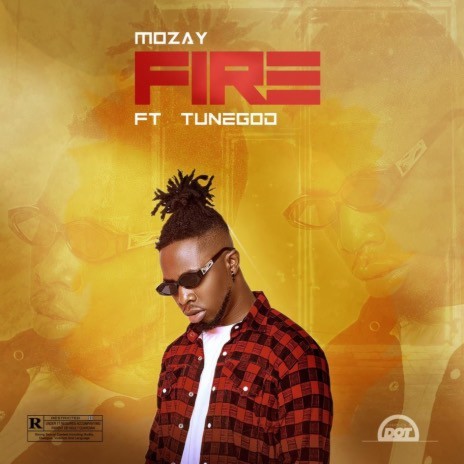 Fire (feat. Tunegod) | Boomplay Music