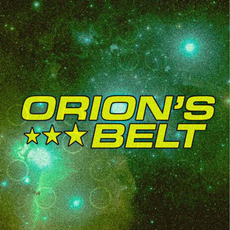 Orion's Belt | Boomplay Music
