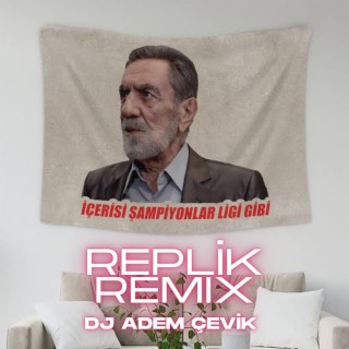 KOLPAÇİNO İÇERİSİ ŞAMPİYONLAR LİGİ GİBİ (REPLİK REMIX)